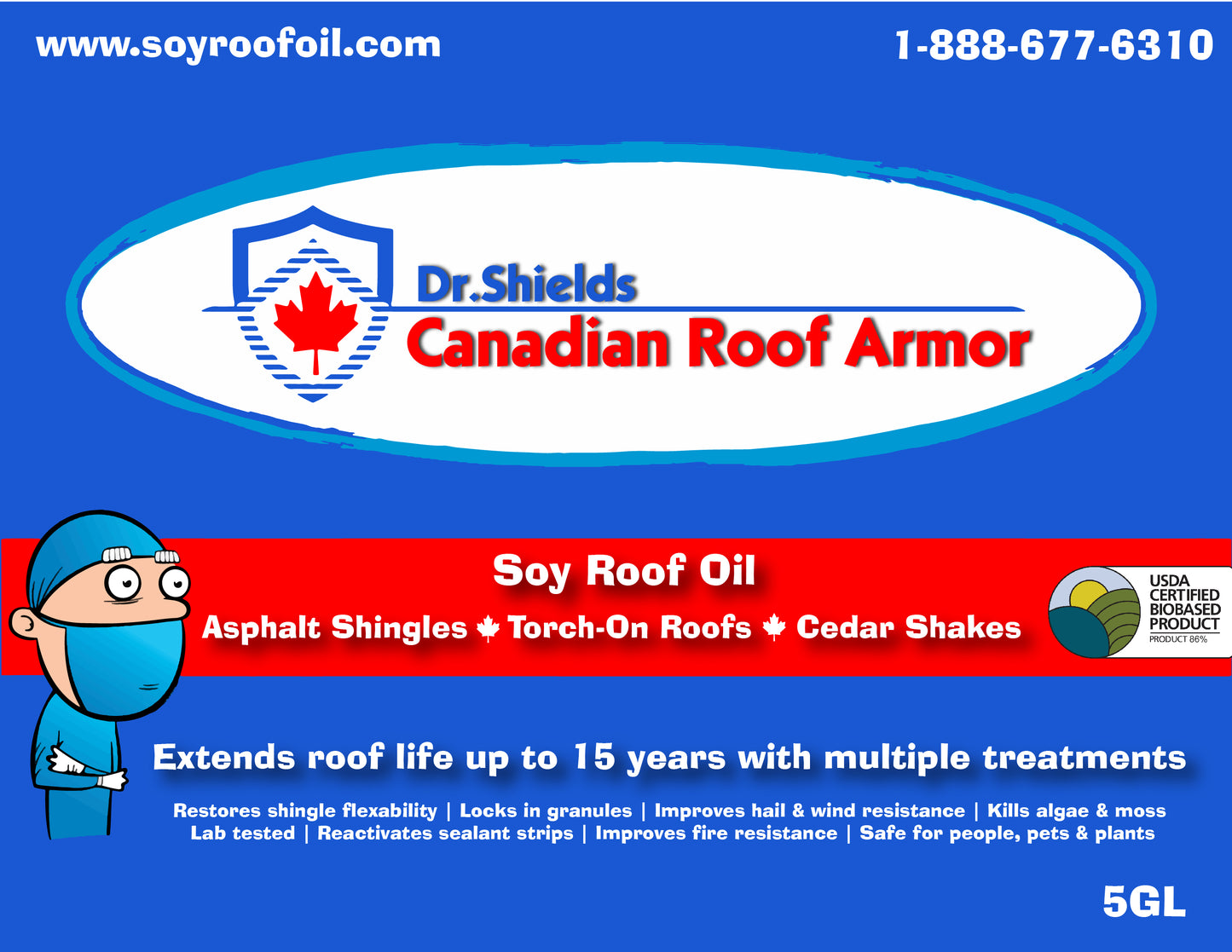 Dr Shields Canadian Roof Armor, 5GL